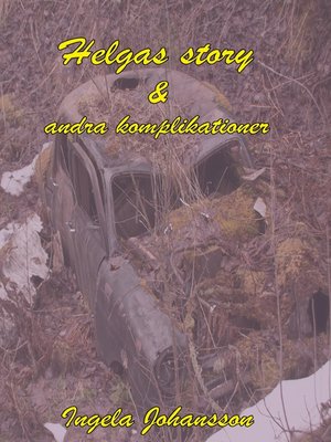 cover image of Helgas story och andra komplikationer